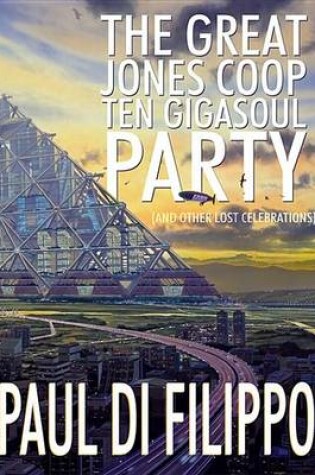 Cover of The Great Jones COOP Ten Gigasoul Party (and Other Lost Celebrations)