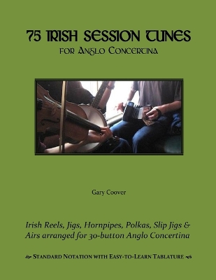 Book cover for 75 Irish Session Tunes for Anglo Concertina