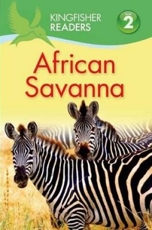 Cover of Kingfisher Readers L2: African Savanna