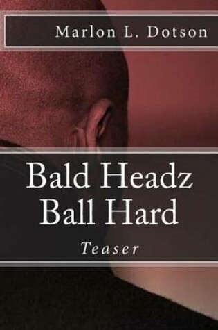 Cover of Bald Headz Ball Hard