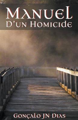 Book cover for Manuel d'un Homicide