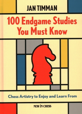 Book cover for 100 Endgame Studies You Must Know