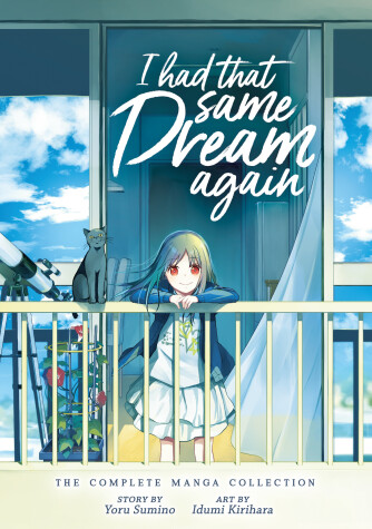 Book cover for I Had That Same Dream Again: The Complete Manga Collection