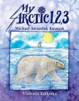 Book cover for My Arctic 1,2,3
