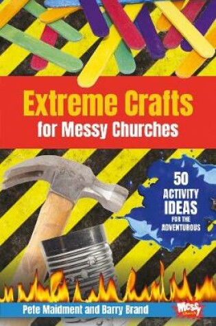 Cover of Extreme Crafts for Messy Churches
