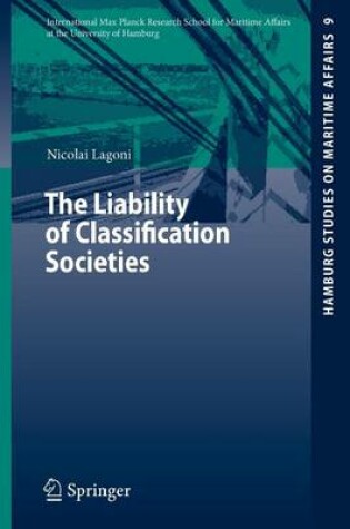 Cover of The Liability of Classification Societies