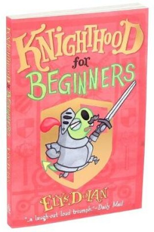 Cover of Knighthood for Beginners