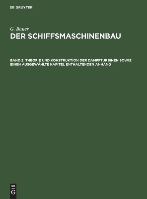 Book cover for Theorie Und Konstruktion Der Dampfturbinen Sowie Einen Ausgewahlte Kapitel Enthaltenden Anhang