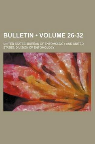 Cover of Bulletin (Volume 26-32)