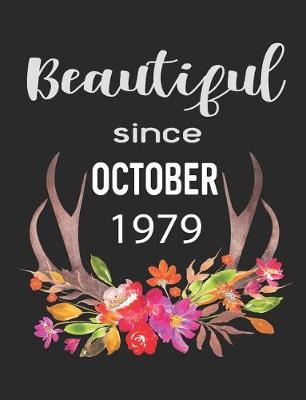 Book cover for Beautiful Since October 1979