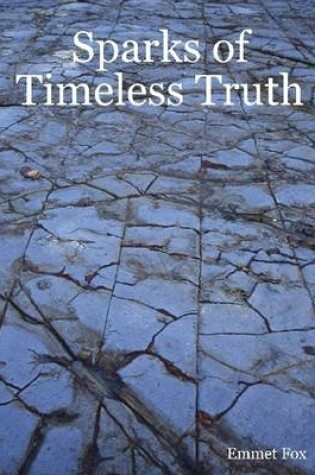 Cover of Sparks of Timeless Truth