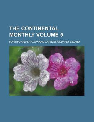 Book cover for The Continental Monthly Volume 5