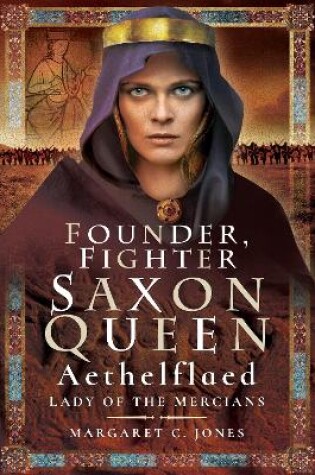 Cover of Founder, Fighter, Saxon Queen