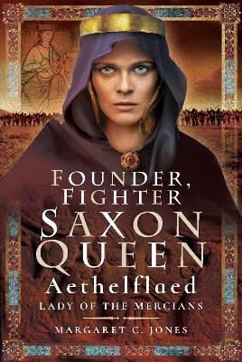 Book cover for Founder, Fighter, Saxon Queen