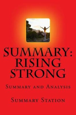 Cover of Rising Strong - Summary