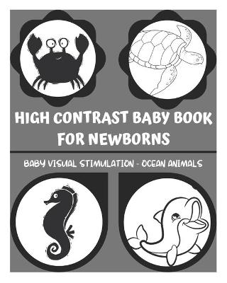 Book cover for High Contrast Baby Book for Newborns - Baby Visual Stimulation - Ocean Animals