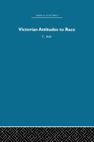 Cover of Victorian Attitudes to Race