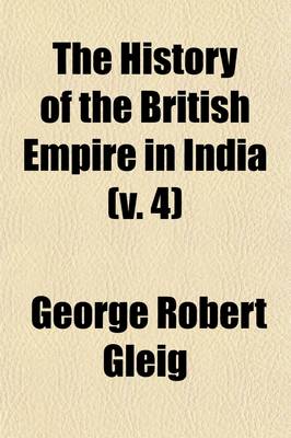 Book cover for The History of the British Empire in India (Volume 4)