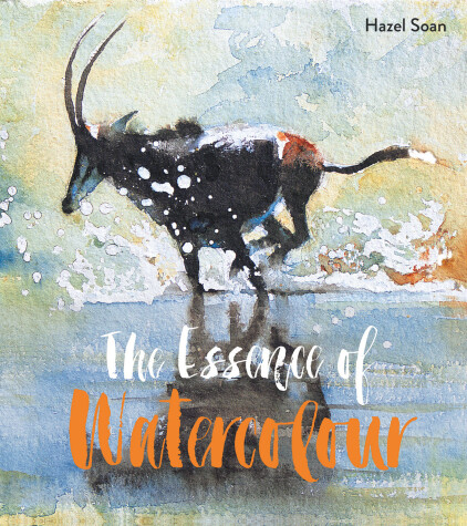 Book cover for The Essence of Watercolour