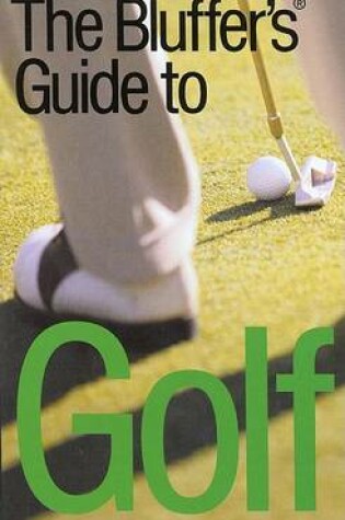 Cover of The Bluffer's Guide to Golf