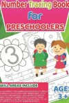 Book cover for Number Tracing Book for Preschoolers and Kids Ages 3-5, Lots of Fun Number Tracing Practice!