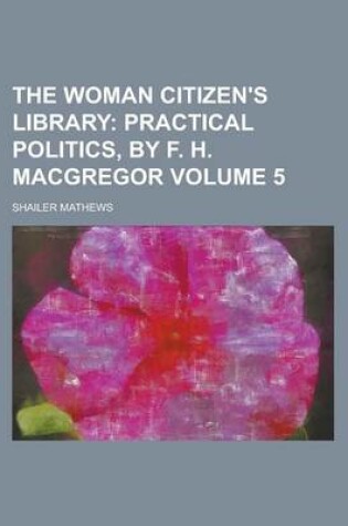 Cover of The Woman Citizen's Library Volume 5