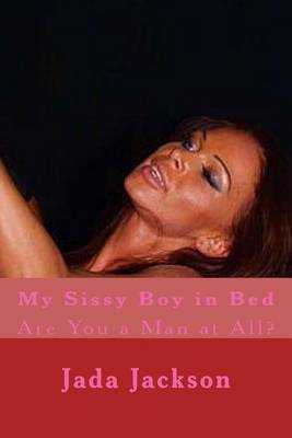 Book cover for My Sissy Boy in Bed