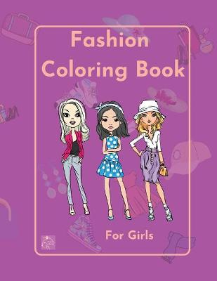Book cover for Fashion Coloring Book for girls