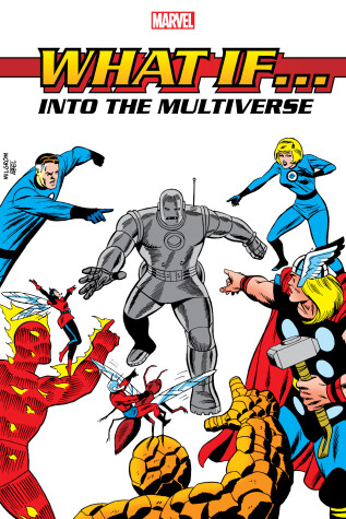 Book cover for WHAT IF?: INTO THE MULTIVERSE OMNIBUS VOL. 1