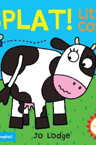 Cover of Splat! Little Cow