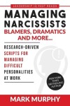 Book cover for Managing Narcissists, Blamers, Dramatics and More...