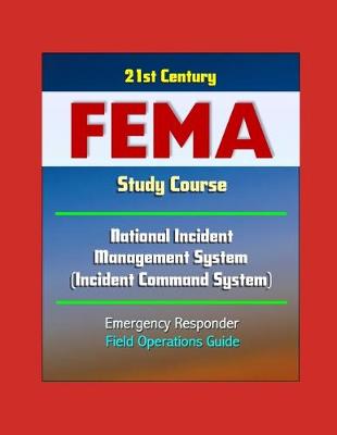 Book cover for 21st Century FEMA Study Course