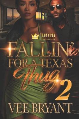 Cover of Fallin' For A Texas Thug 2