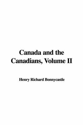 Book cover for Canada and the Canadians, Volume II