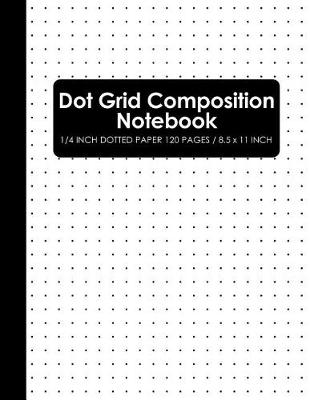 Book cover for Dot Grid Composition Notebook