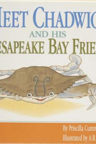 Cover of Meet Chadwick and His Chesapeake Bay Friends