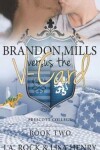 Book cover for Brandon Mills versus the V-Card