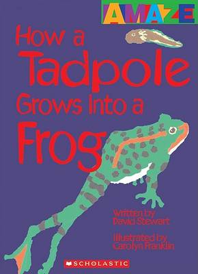 Book cover for How a Tadpole Grows Into a Frog