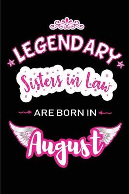 Book cover for Legendary Sisters in Law are born in August