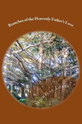 Cover of Branches of the Heavenly Father's Love