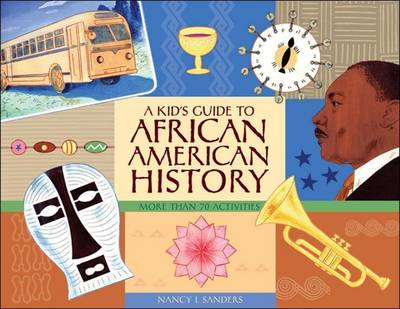 Book cover for Kid's Guide to African American History, A: More Than 70 Activities