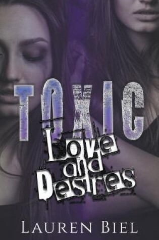 Cover of Toxic Love and Desires