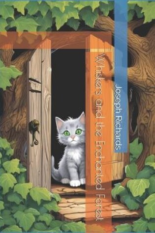 Cover of Whiskers and the Enchanted Forest