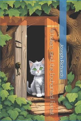 Book cover for Whiskers and the Enchanted Forest