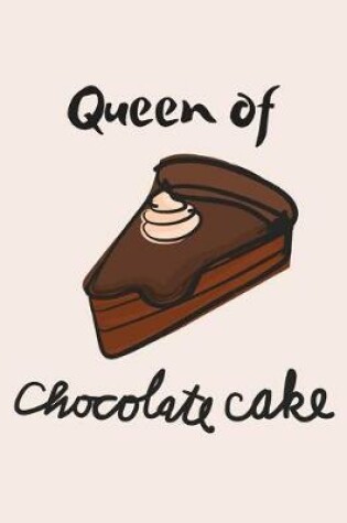 Cover of Queen of Chocolate Cake