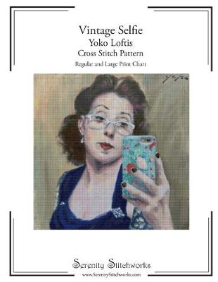 Book cover for Vintage Selfie - Yoko Loftis - Cross Stitch Pattern