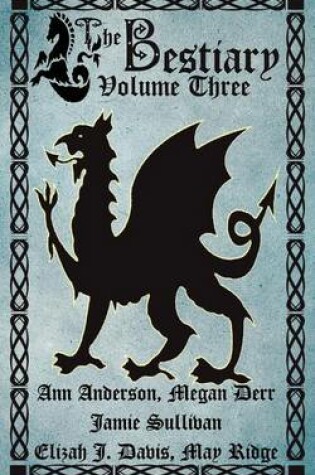 Cover of The Bestiary, Volume Three