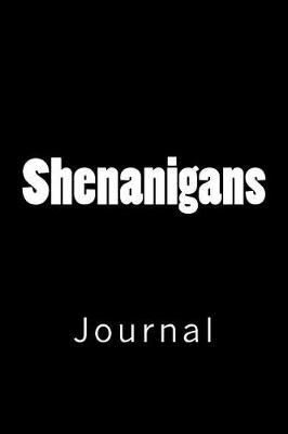 Cover of Shenanigans