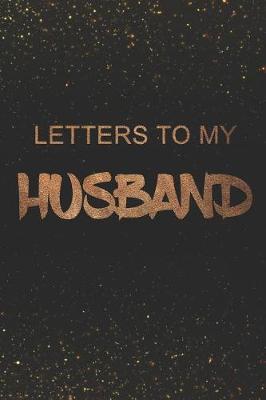 Book cover for Letters to My Husband