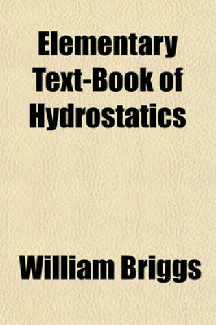 Cover of Elementary Text-Book of Hydrostatics